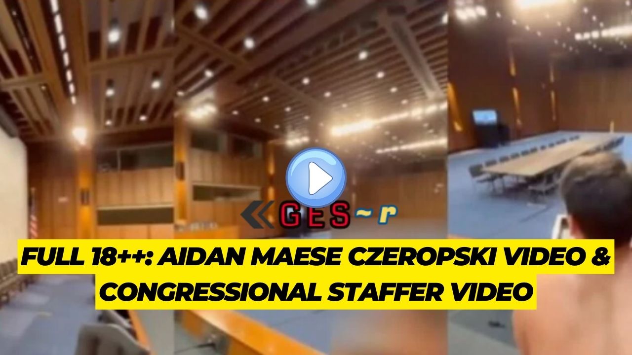 aidan maese czeropski video & congressional staffer video