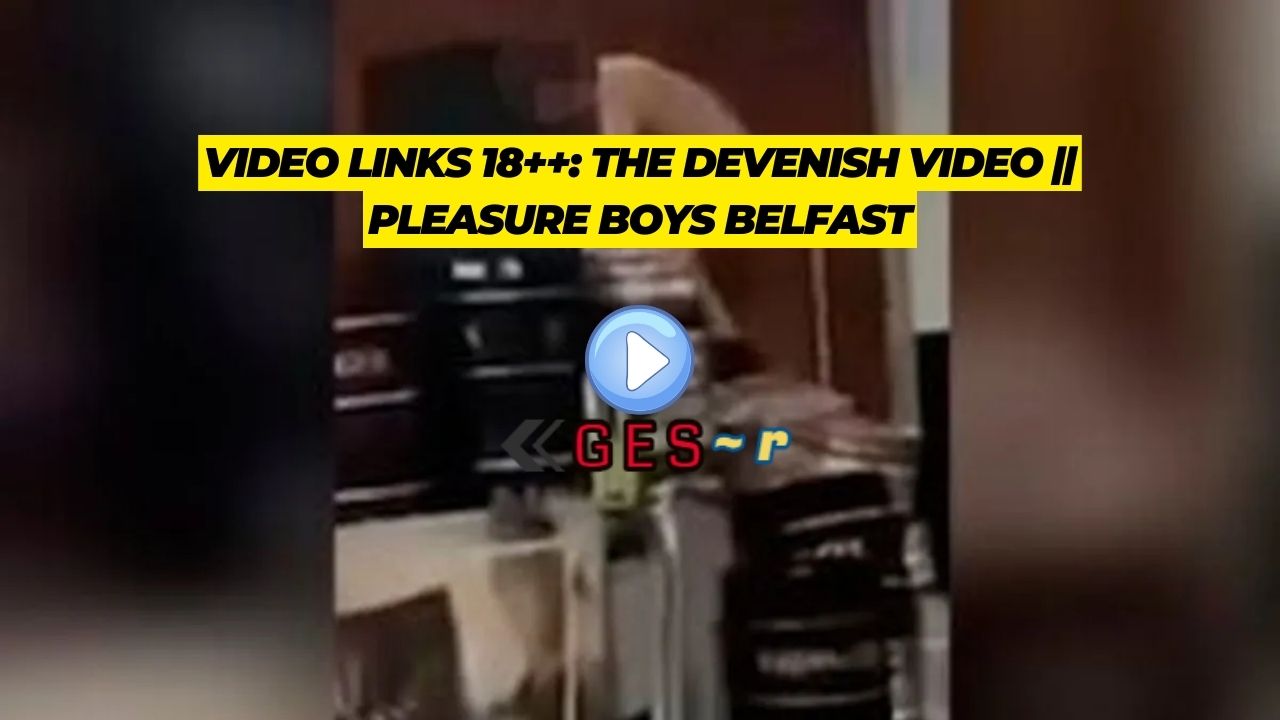 the devenish video || pleasure boys belfast