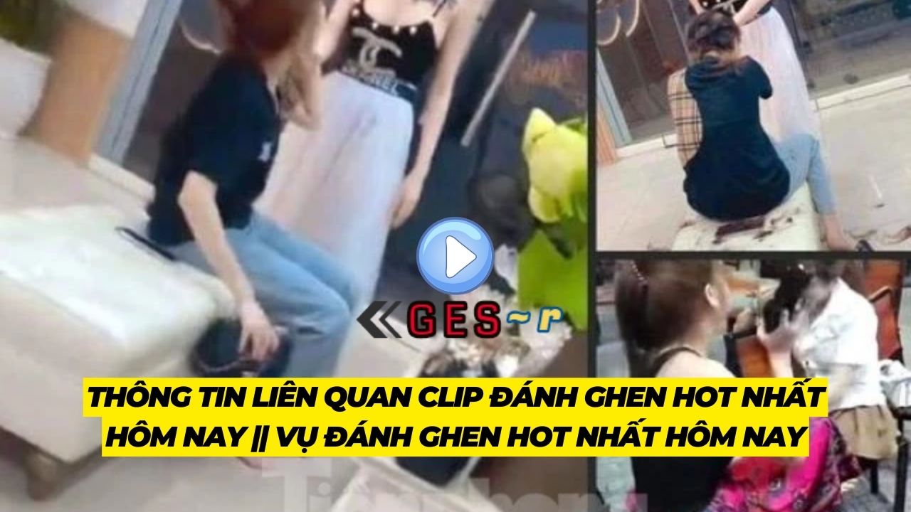 Video đánh ghen hot nhất hôm nay || Clip Đánh Ghen Hot Nhất Hôm Nay